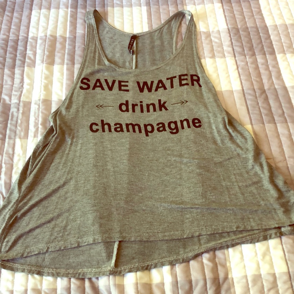Save Water drink Champagne tank NEW